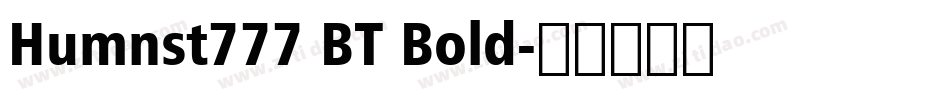 Humnst777 BT Bold字体转换